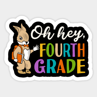 Oh Hey Fourth Grade Back to School Sticker